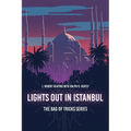 Lights Out in Istanbul