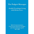 The Padgett Messages-Soulful Teachings Living with Divine Love-