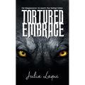 Tortured Embrace