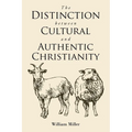 The Distinction between Cultural and Authentic Christianity