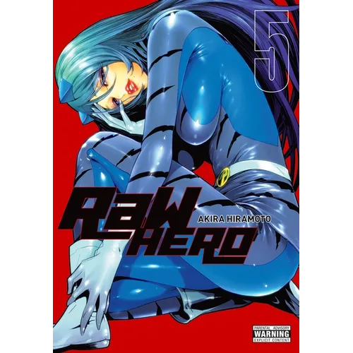 Raw Hero, Vol. 5: Volume 5