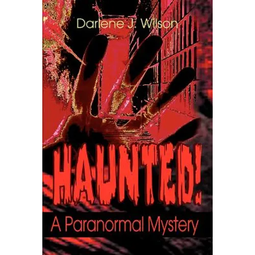 Haunted!: A Paranormal Mystery