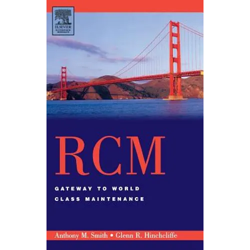 Rcm-Gateway to World Class Maintenance