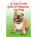 A Day in the Life of Popsicle the Pug