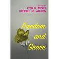 Freedom and Grace