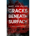 Cracks Beneath the Surface: Volume 2
