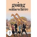 Going Somewhere