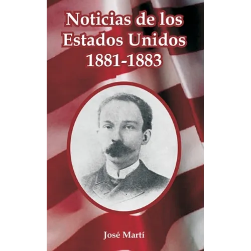 Noticias de los Estados Unidos, 1881-1883