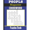 People Magazine Crossword Puzzles Book: Beautiful Crossword Puzzle Book For Puzzle Lovers