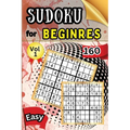 Sudoku Easy for Beginers Vol 1: 160 Easy Sudoku Puzzles and Solutions - Perfect for Beginners Teens & Seniors, Puzzles with Detailed Step-by-step Solu