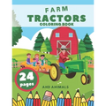 Farm Tractors Coloring Book And Animals: Farming Animal Relaxation Stress For Kids Village