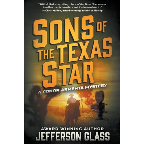 Sons of the Texas Star: A Conor Armenta Western Mystery