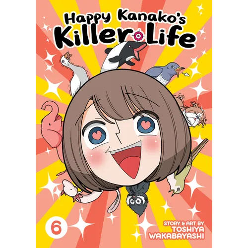 Happy Kanako's Killer Life Vol. 6