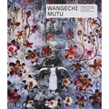 Wangechi Mutu