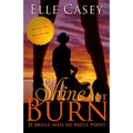 Je brille mais ne brule point: Shine Not Burn (edition francaise)