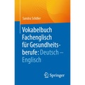 Vokabelbuch Fachenglisch Für Gesundheitsberufe: Deutsch - Englisch