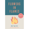Flowers in Flames