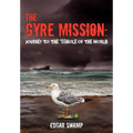 The Gyre Mission: Journey to the *sshole of the World