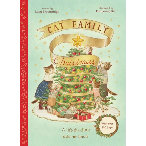 Cat Family Christmas: A Lift-The-Flap Advent Book - With Over 140 Flaps