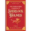 The Undiscovered Casebook of Sherlock Holmes