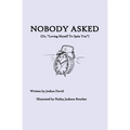 Nobody Asked: Loving Myself to Spite You
