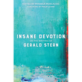 Insane Devotion: On the Writing of Gerald Stern