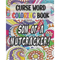 Curse Word Coloring Book: Son of a Nutcracker: Color and Cuss Coloring Book