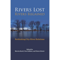 Rivers Lost, Rivers Regained: Rethinking City-River Relations