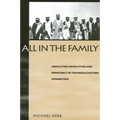 All in the Family: Absolutism, Revolution and Democratic Prospects in the Middle Eastern Monarchies