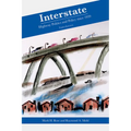 Interstate: Highway Politics and Policy Since 1939