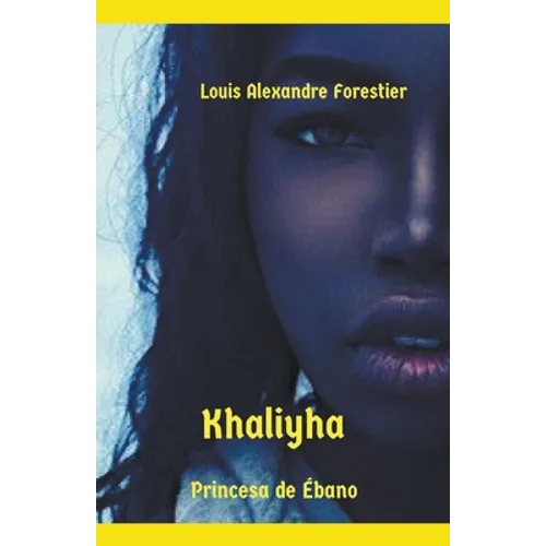 Khaliyha- Princesa de Ébano