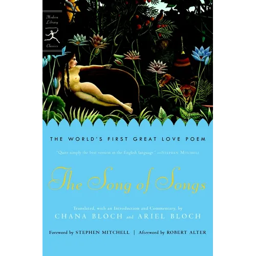 The Song of Songs: The World's First Great Love Poem