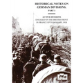 HISTORICAL NOTES on GERMAN DIVISIONS ENGAGED on THE BRITISH FRONT in FRANCE up to JANUARY 1918. Part 1. ACTIVE DIVISIONS.