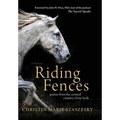 Riding Fences: poems from the crossed country of my body