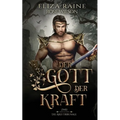 Der Gott der Kraft