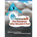 Maxwell, the Raindrop Who Wouldn't Fall