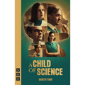 A Child of Science