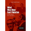 What Was Once East Pakistan: Second Edition with a New Preface