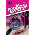 The Hodgkiss Mysteries: Hodgkiss and the Lillimoor Ladies' Tennis Club and Other Stories