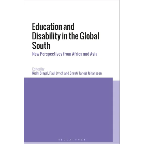 Education and Disability in the Global South: New Perspectives from Africa and Asia