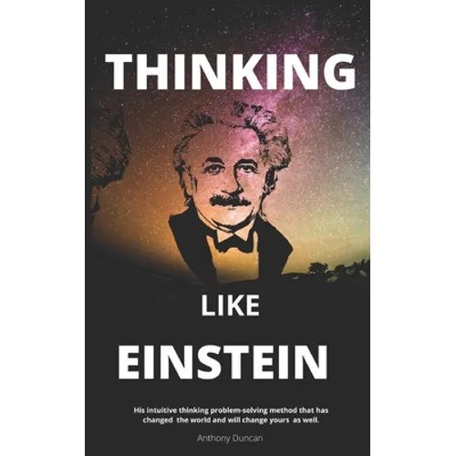 Thinking Like Einstein