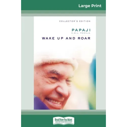 Wake Up and Roar (16pt Large Print Edition)
