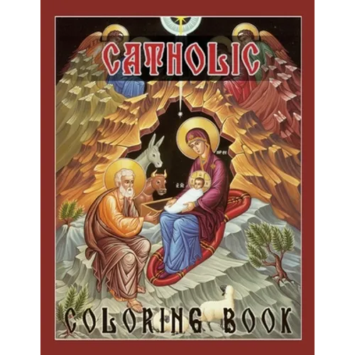 Catholic Coloring Book: Catholic Saints for Kids, Heavenly Friends, Catholic Coloring Books for Kids