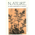 Nature in Asian Traditions of Thought: Essays in Environmental Philosophy