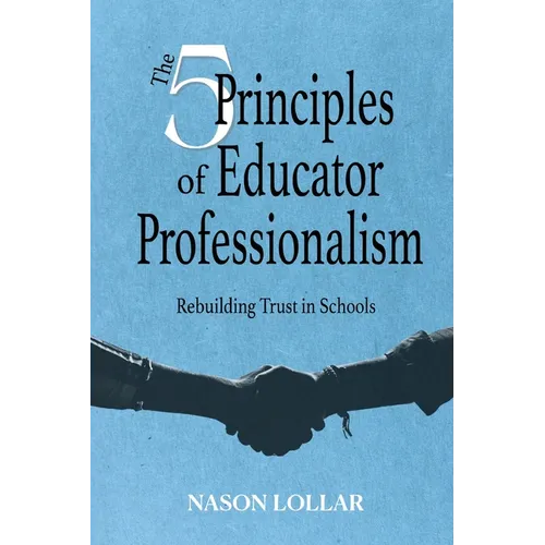 The Five Principles of Educator Professionalism