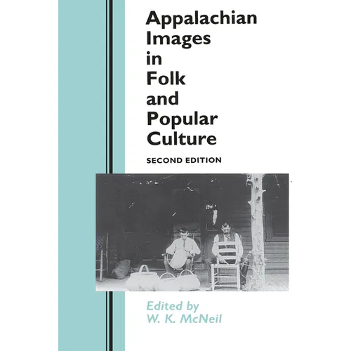 Appalachian Images in Folk Popular Culture: Folk Popular Culture
