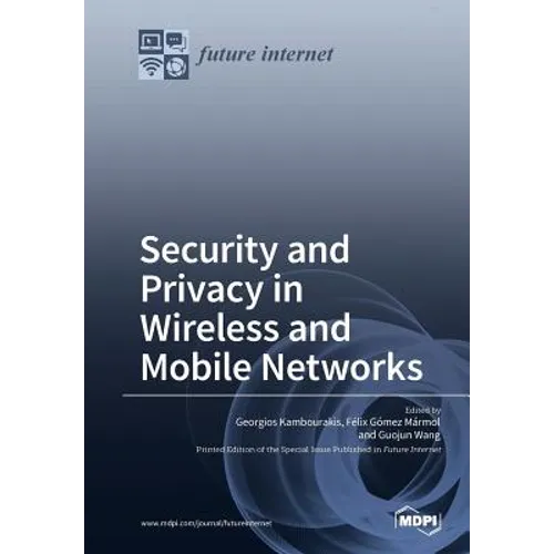 Security and Privacy in Wireless and Mobile Networks