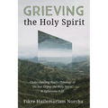 Grieving the Holy Spirit