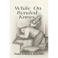While on Bended Knees
