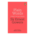 Plain Words: A Guide to the Use of English